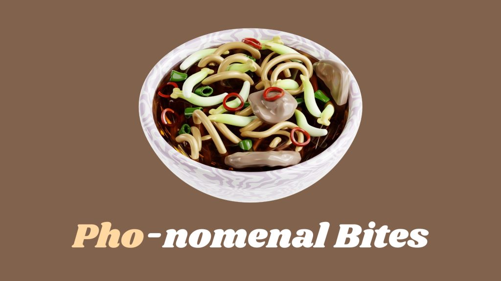 Pho-nomenal Bites