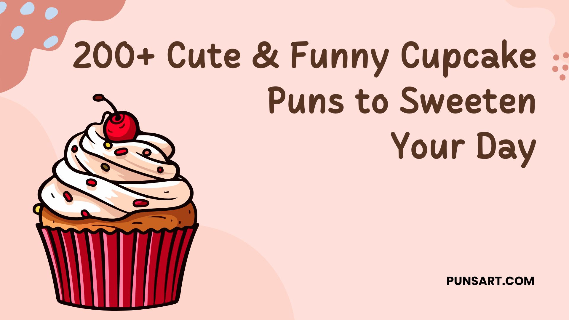 200+ Cute & Funny Cupcake Puns to Sweeten Your Day