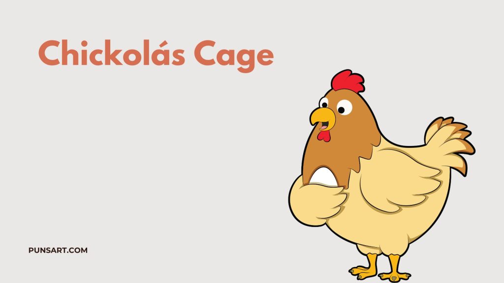 Chickolás Cage