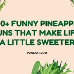 200+ Funny Pineapple Puns That Make Life a Little Sweeter