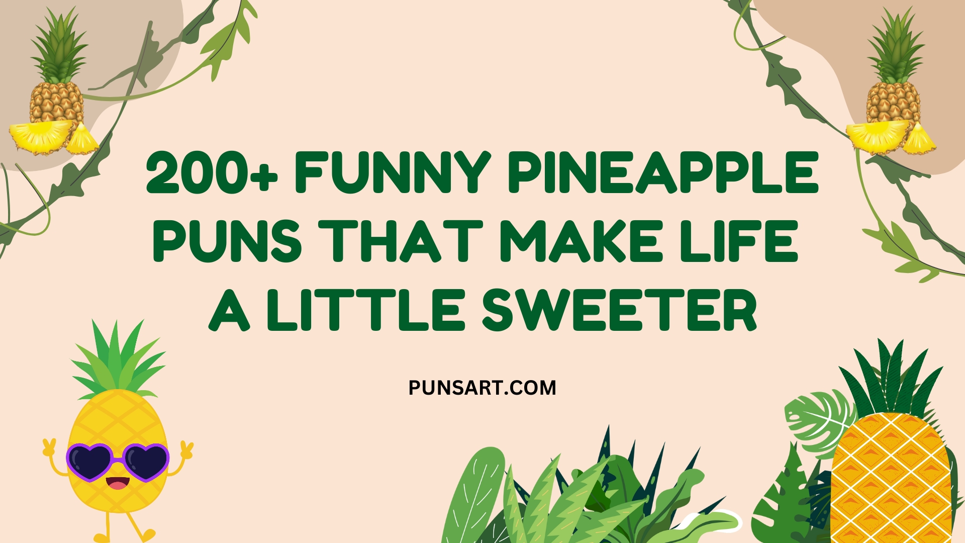 200+ Funny Pineapple Puns That Make Life a Little Sweeter