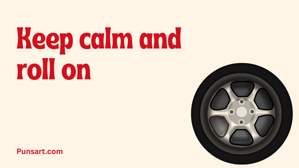 Keep calm and roll on.
