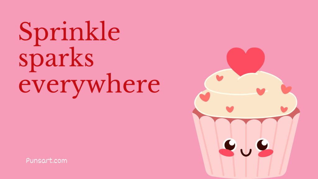 Sprinkle sparks everywhere.