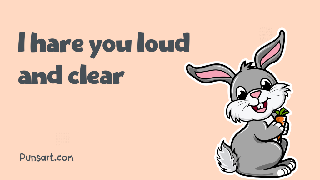 I hare you loud and clear.
