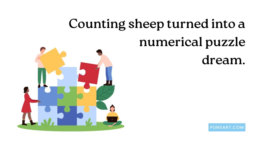Counting sheep turned into a numerical puzzle
dream.